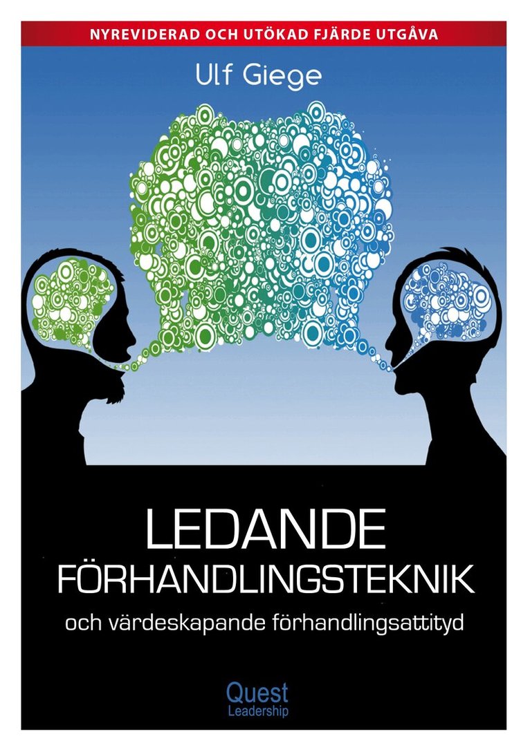 Ulf Giege - Ledande förhandlingsteknik och värdeskapande förhandlingsattityd, Häftad