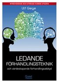 Ledande f�rhandlingsteknik och v�rdeskapande f�rhandlingsattityd
