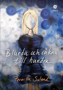 Pernilla Soland - Blunda och räkna till hundra, E-bok