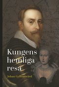 Kungens hemliga resa