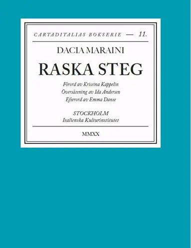 Dacia Maraini - Raska steg, Häftad