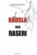 R�dsla och raseri