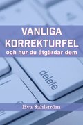 Vanliga korrekturfel ? och hur du åtgärdar dem