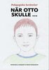 Petronella Lindqvist, Einar Georgesson - När Otto skulle ... Vol 1, E-bok