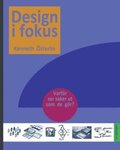 Design i fokus : varfr ser saker ut som de gr?