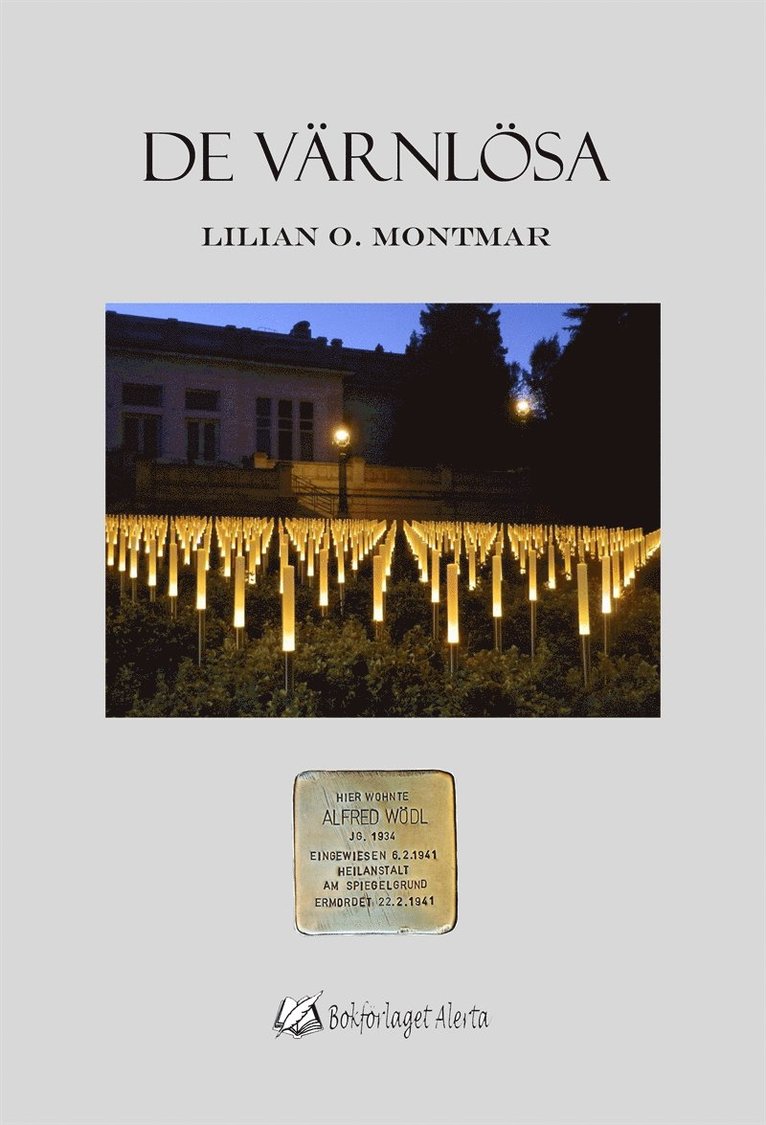 Lilian O. Montmar - De värnlösa, E-bok