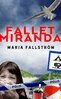 Maria Fallström - Fallet Miranda, E-bok