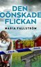 Maria Fallström - Den oönskade flickan, E-bok