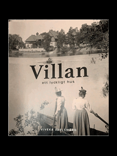 Viveka Adelswärd - Villan - ett lyckligt hus, Häftad