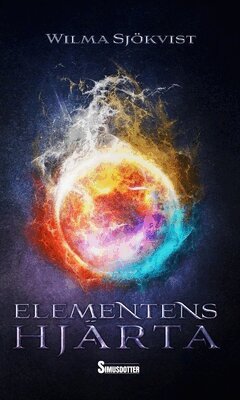 Wilma Sjökvist - Elementens hjärta, Inbunden