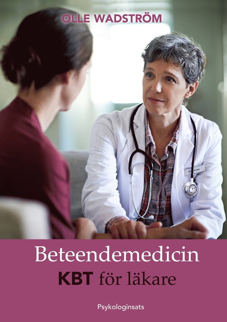 Olle Wadström - Beteendemedicin: KBT för läkare, E-bok