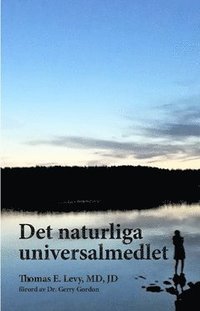 Det naturliga universalmedlet