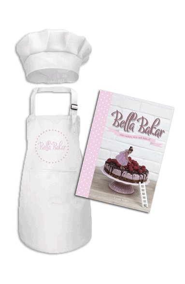 Carina Stahre - Bella Bakar : utan socker, vete och laktos! + Barnförkläde och kockmössa, Inbunden