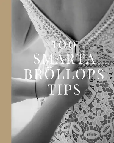 100 Smarta bröllopstips