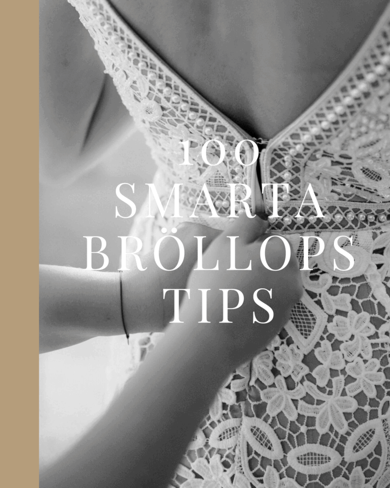 Christina Josephsson - 100 Smarta bröllopstips, Inbunden