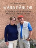 Vra prlor : 24 resml utanfr turiststrken