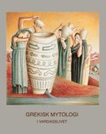 Grekisk Mytologi i Vardagslivet