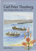 Linns lrjunge Carl Peter Thunberg reser i Europa Afrika Asien 1772-1779