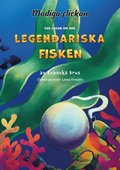 Modiga flickan och sagan om den legendariska fisken