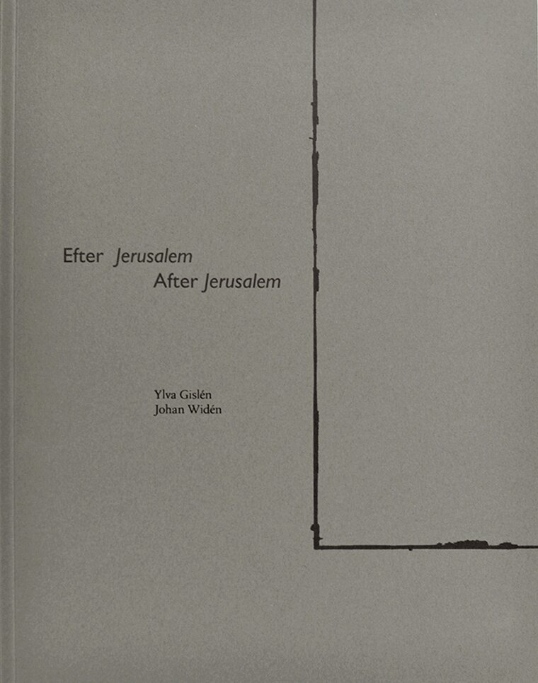 Ylva Gislén, Johan Widén - Efter Jerusalem / After Jerusalem, Häftad. Tillgänglighet: Lägg i varukorg
