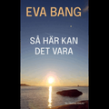 S� h�r kan det vara