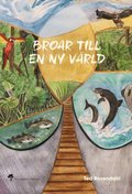 Broar till en ny v�rld
