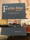 Farfars båtar - från kalkskutor till bilfärjor : tre generationer sjöfartshistoria med familjen Myrsten och Slite i aktern