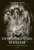 En historienrd berttar : svensk historia, folktro och mytologi. Del 2