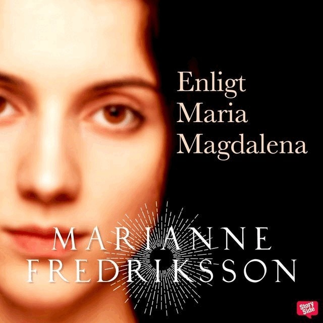 Marianne Fredriksson - Enligt Maria Magdalena, E-bok