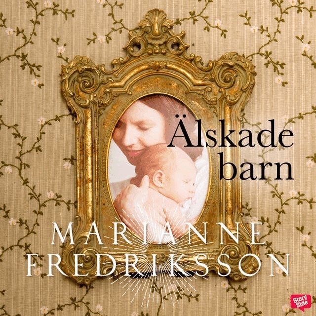 Marianne Fredriksson - Älskade barn, Ljudbok