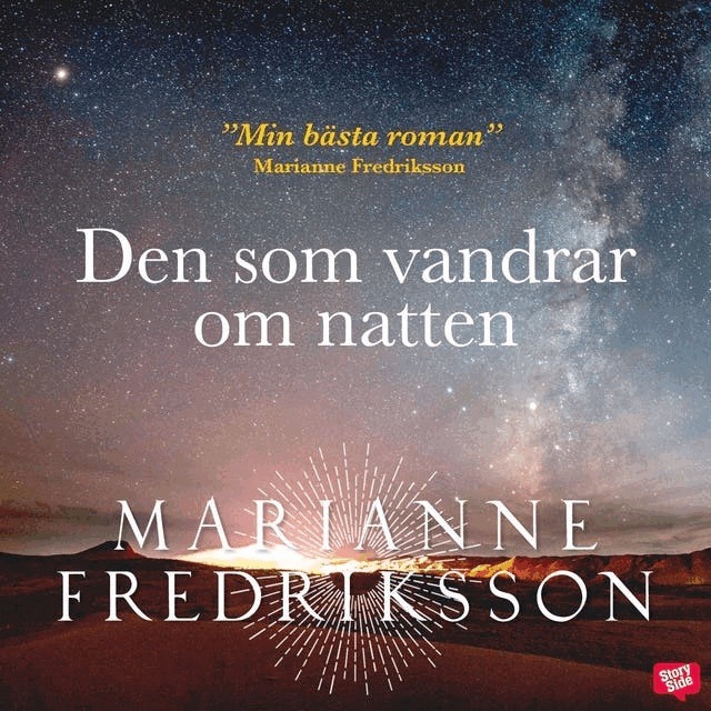 Marianne Fredriksson - Den som vandrar om natten, E-bok