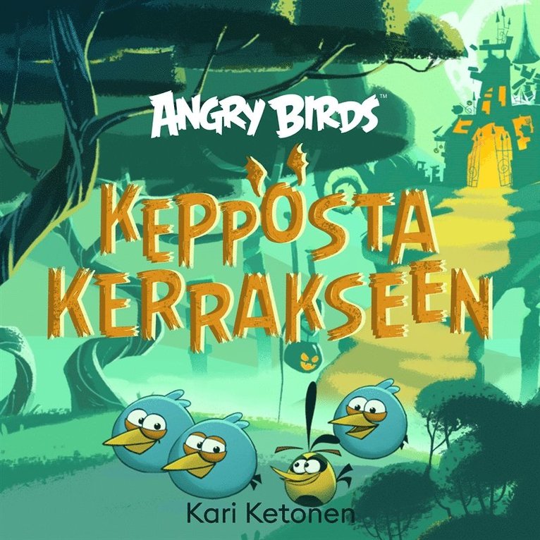 Jani Niipola - Angry Birds: Kepposta kerrakseen, Ljudbok