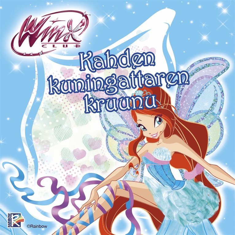 Iginio Straffi - Winx - Kahden kuningattaren kruunu, Ljudbok
