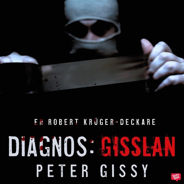 Peter Gissy - Diagnos: gisslan, Ljudbok