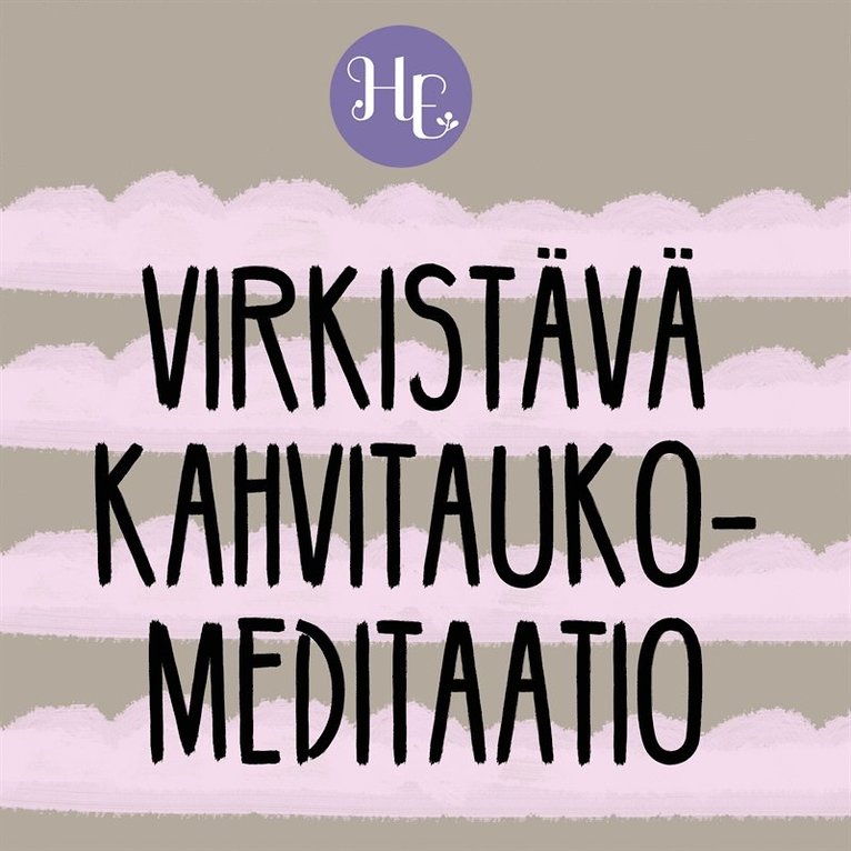 Hidasta Elämää - Virkistävä kahvitaukomeditaatio, Ljudbok