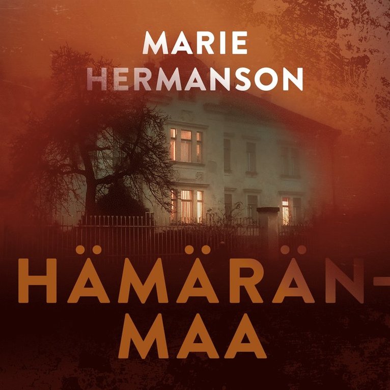 Marie Hermanson - Hämäränmaa, Ljudbok
