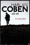 Sex år