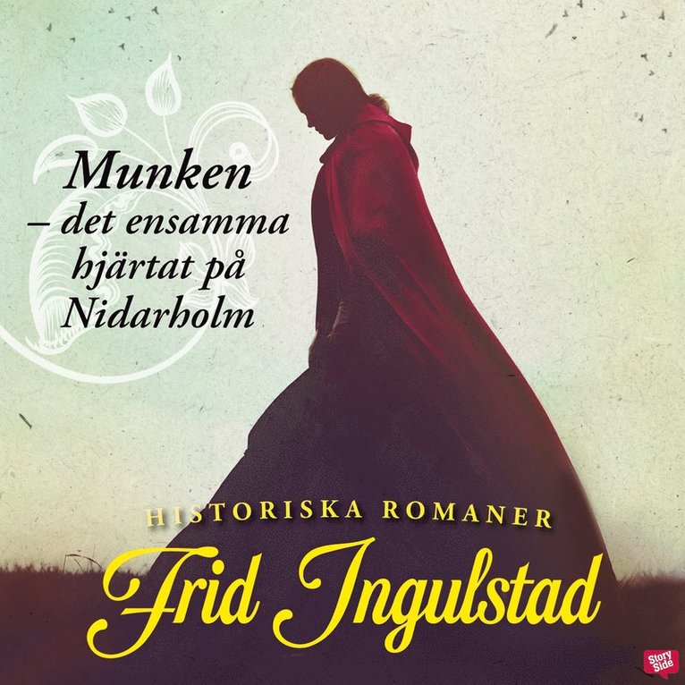 Frid Ingulstad - Munken – det ensamma hjärtat på Nidarholm, Ljudbok