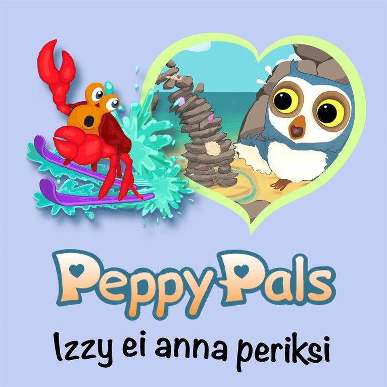 Åsa Linge - Peppy Pals: Izzy ei anna periksi, Ljudbok