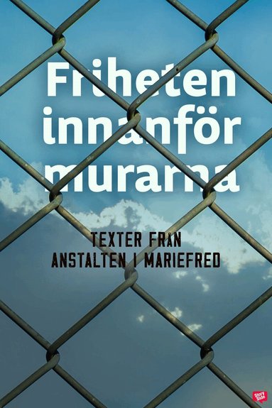 Magnus Utvik - Friheten innanför murarna, E-bok