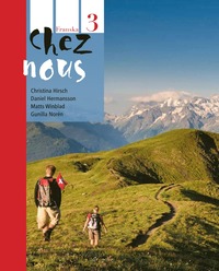 e-Bok Chez nous 3 Textbok inkl. ljudfiler och elevwebb