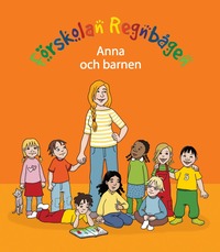 e-Bok Förskolan Regnbågen   Anna och barnen