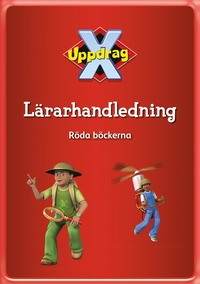 e-Bok Uppdrag X   Röda böckerna Lärarhandledning