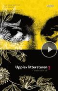 Upplev litteraturen 3 (kursen Svenska 3)