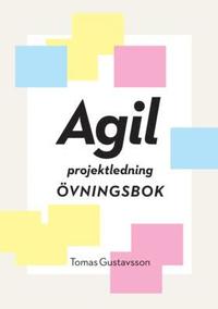 Agil projektledning vningsbok