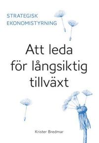 e-Bok Strategisk ekonomistyrning  att leda för långsiktig tillväxt