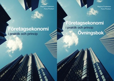 Företagsekonomi – i praktik och princip Paket