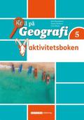 Koll p� Geografi 5 Aktivitetsbok