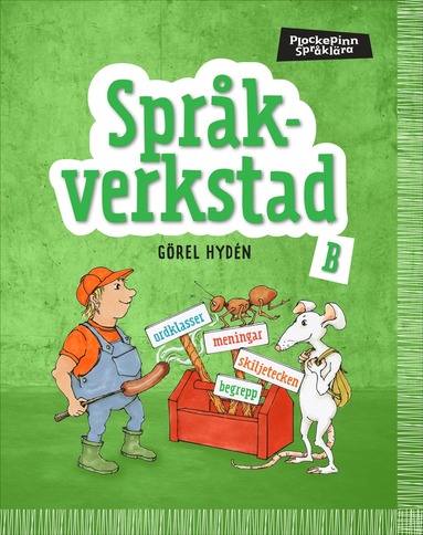 Görel Hydén Plockepinn – Språkverkstad B