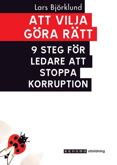 Att vilja göra rätt – 9 steg för ledare att stoppa